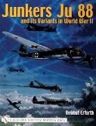 Helmut Erfurth - Junkers Ju 88 and Its Variants in World War II