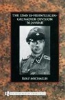 Rolf Michaelis - 32nd Ss-Freiwilligen-Grenadier-Division "30.januar"