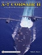 Michael L. Roberts, Michael Roberts, Michael L. Roberts - Aircraft Histories of the Ling-Temco-Vought A-7 Corsair II