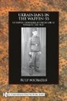 Rolf Michaelis, Rolf Michaelis - Ukrainians in the Waffen-Ss
