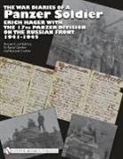 David Garden, David Andrew Garden, Erich Hager, Kenneth Andrew, David Garden - War Diaries of a Panzer Soldier