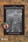Rolf Michaelis - Kaminski Brigade