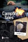Christopher Larsen, Christopher S. Larsen - Campfire Tales Great Lakes