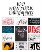 Cynthia Dantzic, Cynthia Maris Dantzic - 100 New York Calligraphers