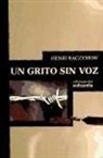 Henri Raczymow - UN GRITO SIN VOZ