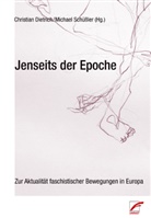Christia Dietrich, Christian Dietrich, Schüssler, Michael Schüßler - Jenseits der Epoche