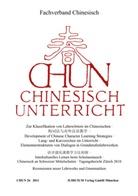 Fachverband Chinesisch, Fachverband Chinesisch e. V., Fachverband Chinesisch e.V. - CHUN. Bd.26/2011