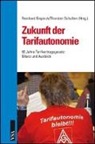 Reinhard Bispinck, Thorsten Schulten - Zukunft der Tarifautonomie