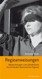 Annette Storr - Regieanweisungen