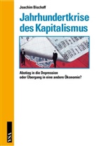 Joachim Bischoff - Jahrhundertkrise des Kapitalismus