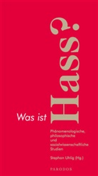 Stephan Uhlig - Was ist Hass?