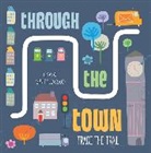 Katie Haworth, Craig Shuttlewood, Shuttlewood Craig, Craig Shuttlewood - Trace the Trail: Through the Town