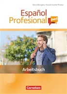 Araceli Vicent Alvarez, Araceli Vicente Alvarez, Araceli Vicente Álvarez, Araceli Vicente Álvarez, Gloria Bürgens, Glori Bürsgens... - Espanol Profesional ¡hoy!: Español Profesional ¡hoy! - A1-A2+
