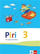 Piri, Das Sprach-Lese-Buch, Neuausgabe: Piri 3