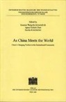 Sascha Klotzbücher, Agnes Schick-Chen, Susanne Weigelin-Schwiedrzik - As China Meets the World