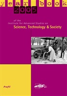 Arno Bammé, Günter Getzinger, Bernhard Wieser - Yearbook 2005 of the Institute for Advanced Studies on Science, Technology and Society