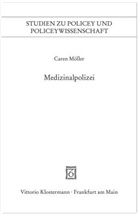 Caren Möller - Medizinalpolizei
