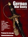 Thomas M. Johnson, Thomas M. Johnson - World War II German War Booty