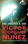 Vctor Rodrguez Nez, V-Ctor Rodr-Guez Nez, Victor Rodriguez Nunez, Víctor Rodríguez Núñez - The Infinite's Ash