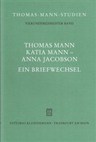 Anna Jacobsen, Katia Mann, Thomas Mann, Werner Frizen, Friedhelm Marx - Thomas Mann, Katia Mann - Anna Jacobson