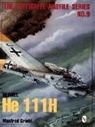 Manfred Griehl, Manfred Griehl - Heinkel He 111 H