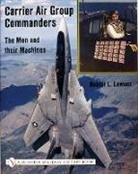Robert Lawson, Robert L. Lawson - Carrier Air Group Commanders