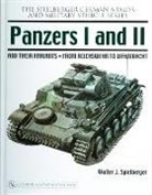 Walter J Spielberger, Walter J. Spielberger, Walter J. Spielberger - Panzers I and II and Their Variants