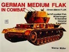 Werner Muller, Werner Müller - German Medium Flak in Combat 20mm-88mm
