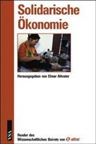 Elmar Altvater, Nicola Sekler - Solidarische Ökonomie