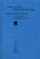 Walter Jaeschke, Birgit Sandkaulen - Friedrich Heinrich Jacobi