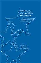 Nicole Colin, Alain Lattard, Joachim Umlauf - Germanistik - eine europäische Wissenschaft?