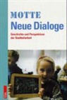 Motte - Verein für stadtteilbezogene Kultur- und Sozialarbeit e V - MOTTE. Neue Dialoge
