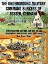 Hans George Kampe, Hans George Kampe, Hans-Georg Kampe, Hans George Kempe - Underground Military Command Bunkers of Zossen, Germany