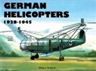 Heinz Nowarra, Heinz J. Nowarra - German Helicopters, 1928-45