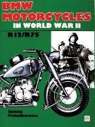 Janusz Piekakiewicz, Janusz Piekalkiavicz, Janusz Piekalkiewicz - Bmw Motorcycles in World War II - R12/r75