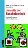 Werner Sauerborn, Michael Schlecht, Michael Wendl, Jörg Wiedemuth - Jenseits der Bescheidenheit
