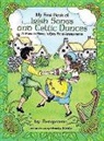 Marty (ILT) Bergerac (EDT)/ Noble, Marty Noble, Bergerac - My First Book of Irish Songs and Celtic Dances