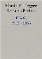 Martin Heidegger, Heinrich Rickert, Alfred Denker - Briefe 1912 bis 1933 und andere Dokumente