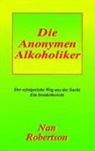 Nan Robertson - Die Anonoymen Alkoholiker