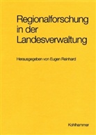 Euge Reinhard, Eugen Reinhard - Regionalforschung in der Landesverwaltung