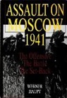 Werner Haupt - Assault on Moscow 1941