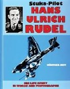 Gunther Just, Gunther Just - Stuka Pilot Hans-Ulrich Rudel