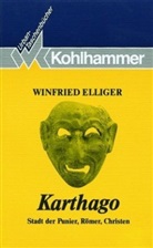 Winfried Elliger - Karthago