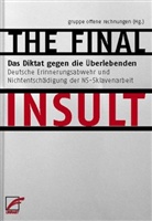 The Final Insult, Das Diktat gegen die Überlebenden