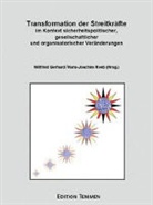 Wilfried Gerhard, Hans-Joachim Reeb - Transformation der Streitkräfte im Kontext sicherheitspolitischer, gesellschaftlicher und organisatorischer Veränderungen