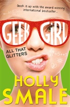 Holly Smale, Smale Holly - All That Glitters