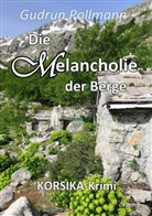 Gudrun Pollmann, Verla DeBehr, Verlag DeBehr - Die Melancholie der Berge