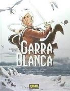Serge Le Tendre, Olivier Taduc - Garra blanca 1. El huevo de dragón rey