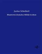 Justus Scheibert - Illustriertes deutsches Militär-Lexikon