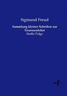 Sigmund Freud - Sammlung kleiner Schriften zur Neurosenlehre